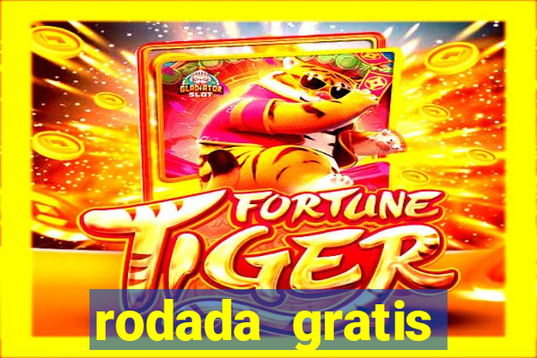 rodada gratis estrela bet